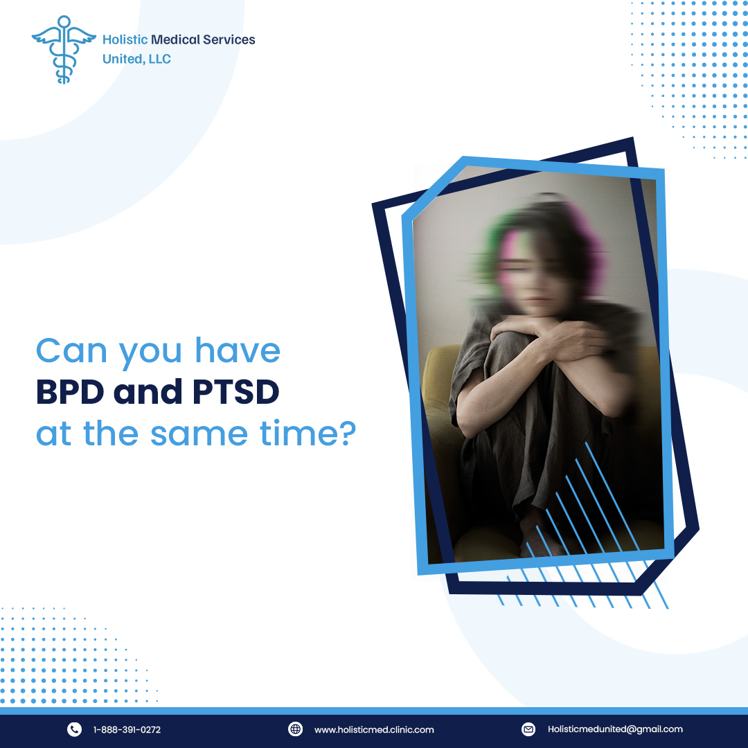 Can You Have BPD and PTSD at the Same Time ?